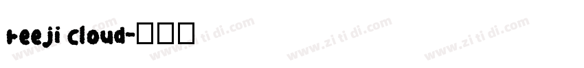 reeji cloud字体转换